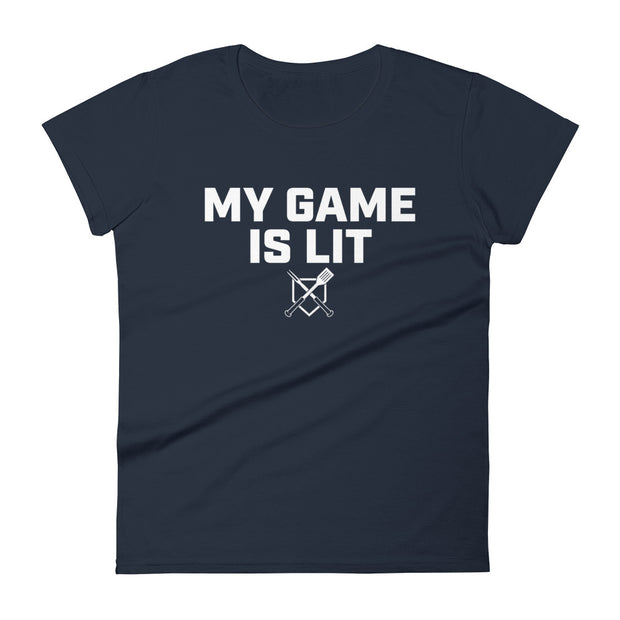 My Game is Lit Women's Fitted T-Shirt