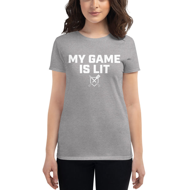 My Game is Lit Women's Fitted T-Shirt